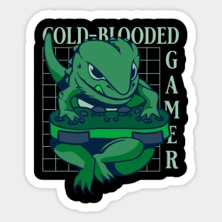 Cold blooded gamer Sticker